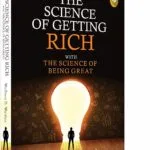 The Science Of Getting Rich With The Science Of Being Great
