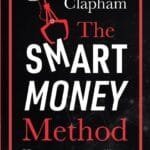 The Smart Money Method: How to Pick Stocks like a Hedge Fund Pro
