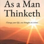 As a Man Thinketh