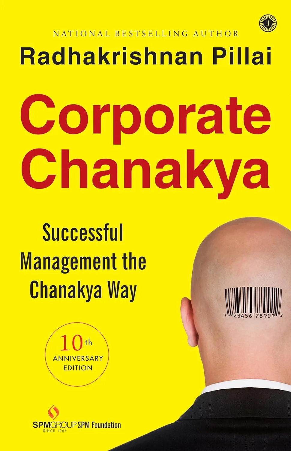 Corporate Chanakya, 10th Anniversary Edition [Paperback] Radhakrishnan Pillai