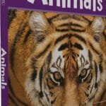 Discover The Animal Encyclopedia: 500 Fascinating Facts for Young Explorers