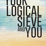 Your Logical Sieve and You