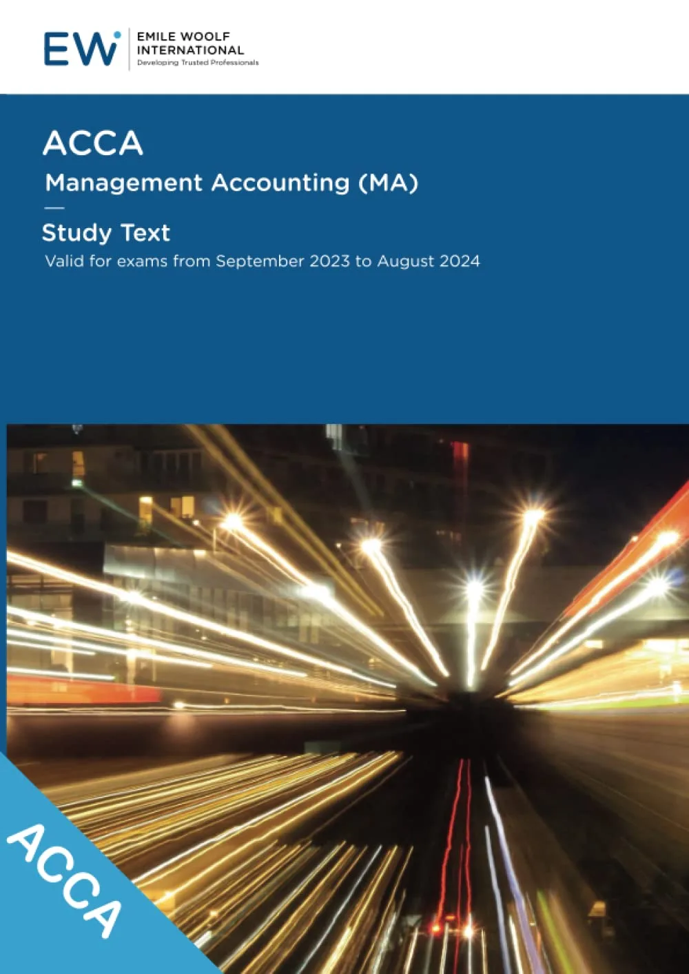 ACCA Management Accounting (MA) Study Text - 2023-24 (ACCA - 2023-24)