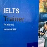 IELTS Trainer 2 Academic: Six Practice Tests