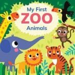 My First Zoo Animals , Kids Books - Childrens Books , Board book