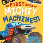 My first book of mighty machines