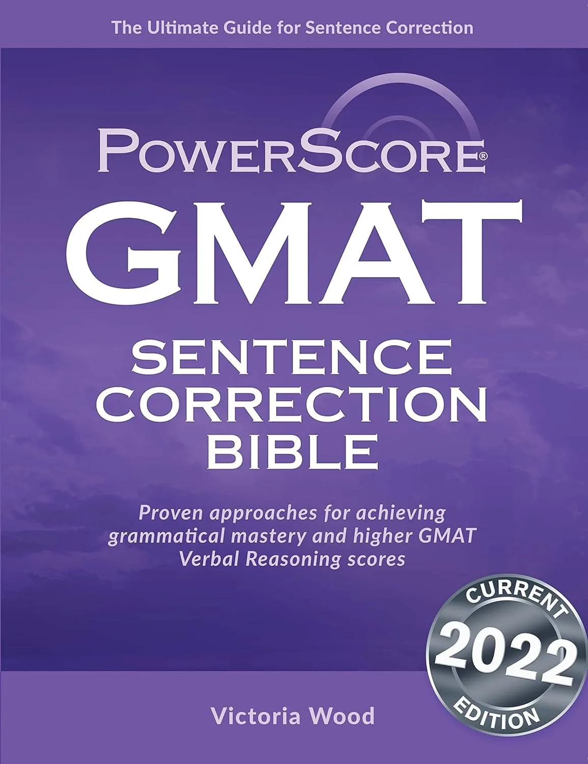 The PowerScore GMAT Sentence Correction Bible - Image 1