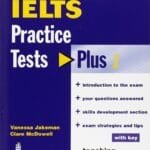 PRACTICE TESTS PLUS IELTS WITH KEY