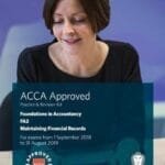 FIA Maintaining Financial Records FA2: Practice and Revision Kit