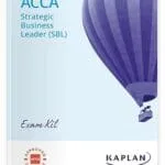 STRATEGIC BUSINESS LEADER (SBL) - EXAM KIT (2024-2025)