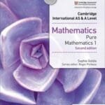 Cambridge AS & A Level Mathematics Pure Mathematics 1 second edition (Hodder) Color Math