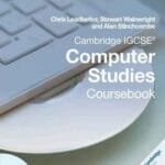 Cambridge IGCSE Computer Studies Coursebook