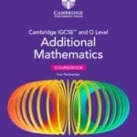 Cambridge IGCSE and O Level Additional Mathematics Coursebook (Cambridge International IGCSE)