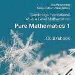 Pure Mathematics 1 Coursebook - Cambridge International AS and A Level Mathematics