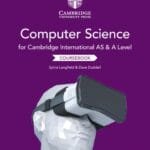 Computer Science Coursebook - Cambridge International AS and A Level , 2nd Ed