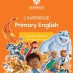Cambridge Primary English Learner’s Book 2