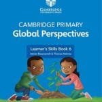 Cambridge Primary Global Perspectives Stage 6 Learner's