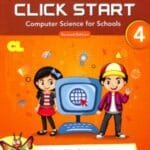 Click Start Level 4 Student Book: Computer Science for Schools