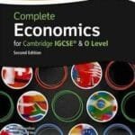 Economics A Complete Course for IGCSE and O Level
