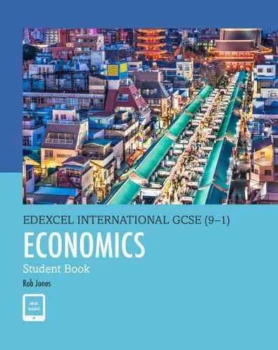 Edexcel-IGCSE-Economics-Student-Book-9-1.jpg Economics : Student Book - Edexcel IGCSE (9-1) - Image 1