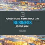 Business Student Book 2 : Edexcel International A Level