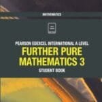 Further Pure Mathematics 3 Student Book : Edexcel International A Level Mathematics