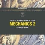 Mechanics 2 Student Book : Edexcel International A Level Mathematics
