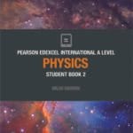 Physics Student Book 2 : Edexcel International A Level