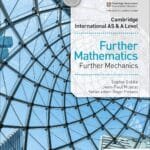 Further Mathematics Further Mechanics (Cambridge International AS/A)