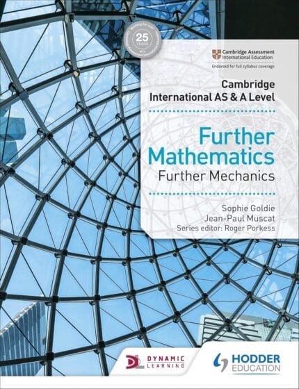 Further Mathematics Further Mechanics (Cambridge International As/A)