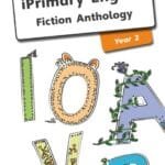 iPrimary English Anthology Year 2 Fiction