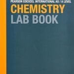 Chemistry Lab Book: Pearson Edexcel International A Level