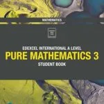 Pure Mathematics 3 Student Book: Pearson Edexcel International A Level
