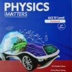 Physics Matters GCE 'O' Level Textbook