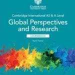 Cambridge International AS & A Level Global Perspectives & Research Coursebook