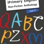iPrimary English Anthology Year 5 Non-Fiction (International Primary and Lower Secondary)