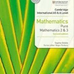Cambridge AS & A Level Further Mathematics Pure Mathematics 2 & 3 (HODDER)