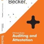 2024 CPA Becker Auditing and Attestation Exam Review 1.0 Version