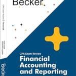 2024 CPA Becker Financial Accounting and Reporting Exam Review 1.0 Version