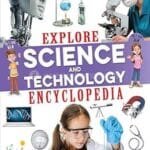 Explore Science and Technology Encyclopedia