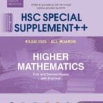 Higher Mathematics 1st & 2nd Paper HSC Supplement ++ (HSC 2025) with Practical