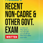 Recent Non-Cadre and other Govt. Exam