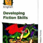 Nelson English: Developing Fiction Skills (Book 3)