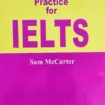 Academic Writing Practice for IELTS( McCarter Sam)