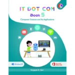 IT Dot Com Book - 5 (Windows 10, MS Office 2016)