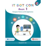 IT Dot Com Book - 1 (Windows 10, MS Office 2016)