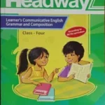 Headway Learner's Communicative English Grammar and Composition Class-4