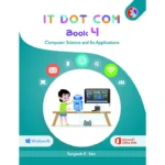 IT Dot Com Book - 4 (Windows 10, MS Office 2016)