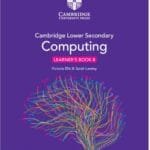 Cambridge Lower Secondary Computing Learner's Book 8