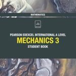 Edexcel International A Level Mathematics Mechanics 3 Student Book